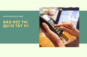 dao the quan tay ho